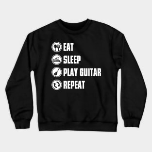 Eat Sleep Play Guitar Repeat Crewneck Sweatshirt